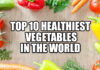 Top 10 Healthiest Vegetables Healthiest Vegetables